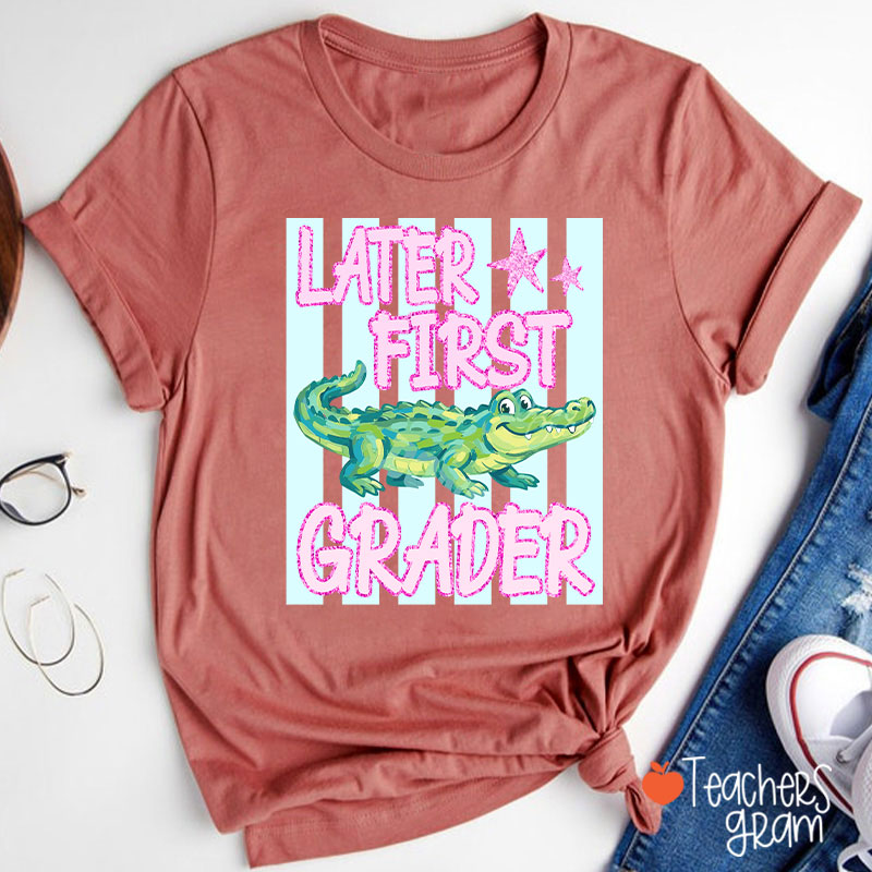 Personalized Grade Later Gator Teacher T-Shirt