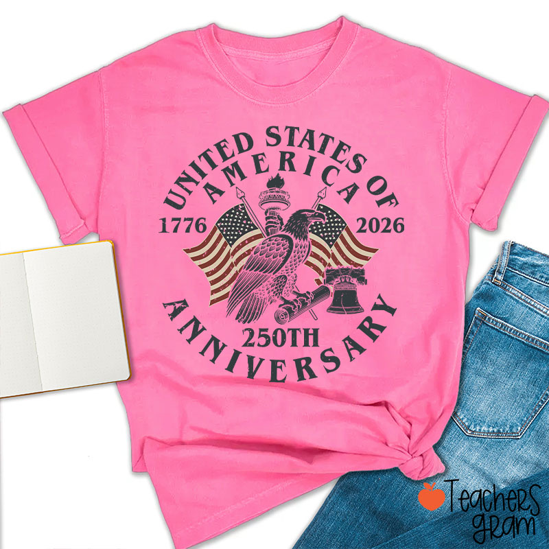 United States Of America 250th Anniversary Teacher T-Shirt