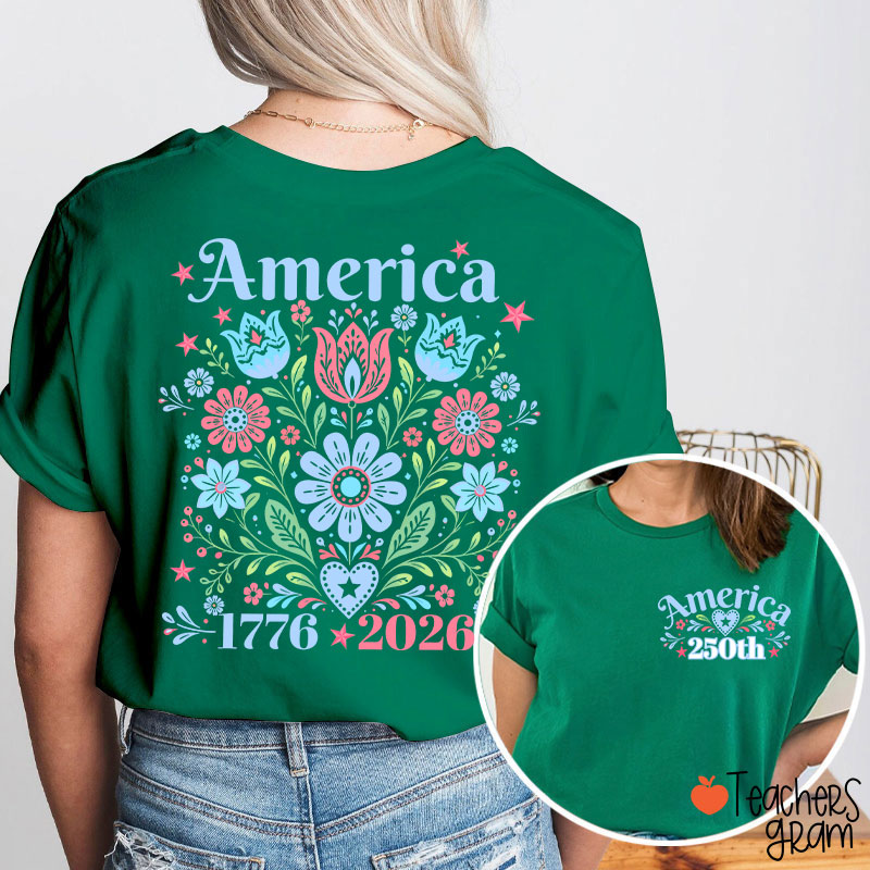 America 250 Floral Folk Art Teacher Two Sided T-Shirt