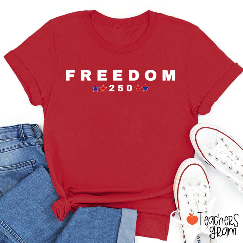 Freedom 250 Patriotic Teacher T-Shirt
