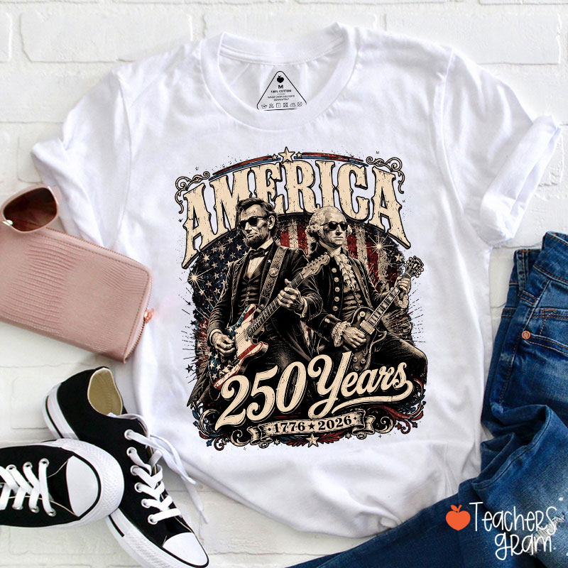 America 250 Years From 1776 To 2026 President Playing Guitar Teacher T-Shirt