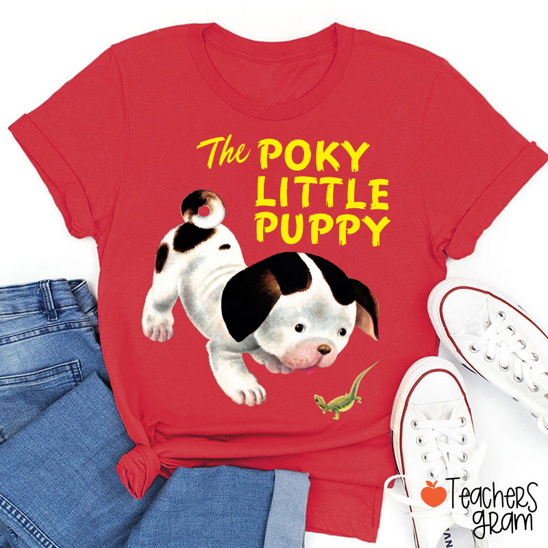 The Poky Little Puppy Teacher T-Shirt