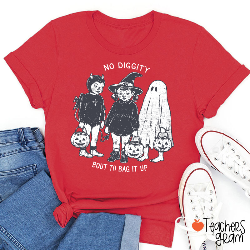 No Diggity Bout To Bag It Up Vintage Trick Or Treat Kids Halloween Teacher T‑Shirt