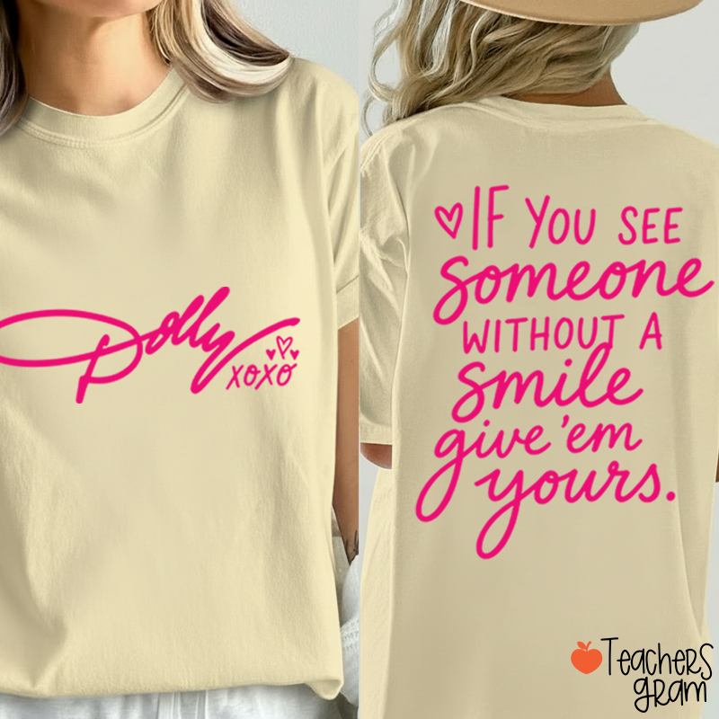 Personalized Dolly Signature Xoxo Heart Inspirational Quote Teacher Two Sided T‑Shirt