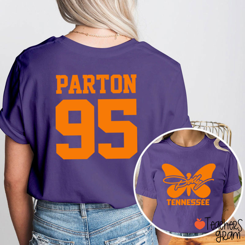 Dolly Tennessee Butterfly Parton 95 Teacher Two Sided  T-Shirt