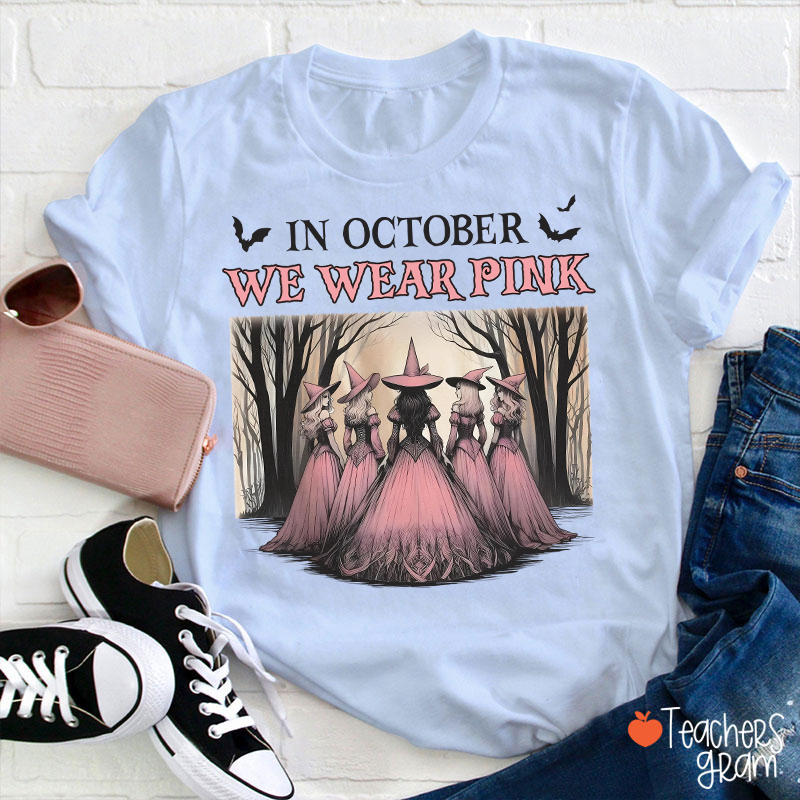 October Pink Witches Teacher T-Shirt