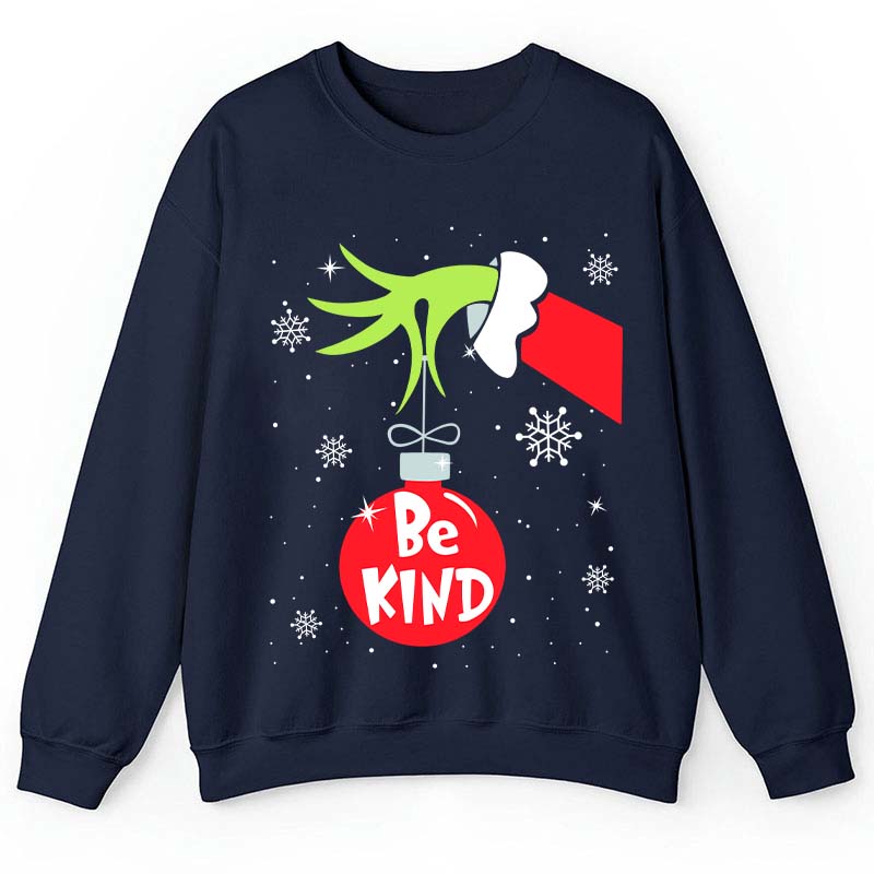 Be Kind At Any Time Teacher Sweatshirt