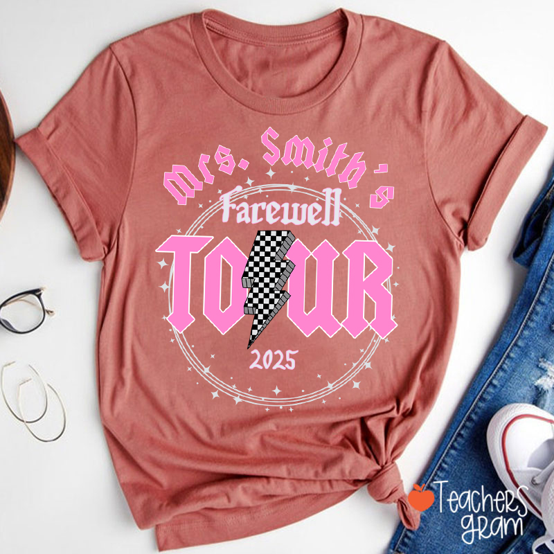 Personalized Name And School Farewell Tour Teacher T-Shirt