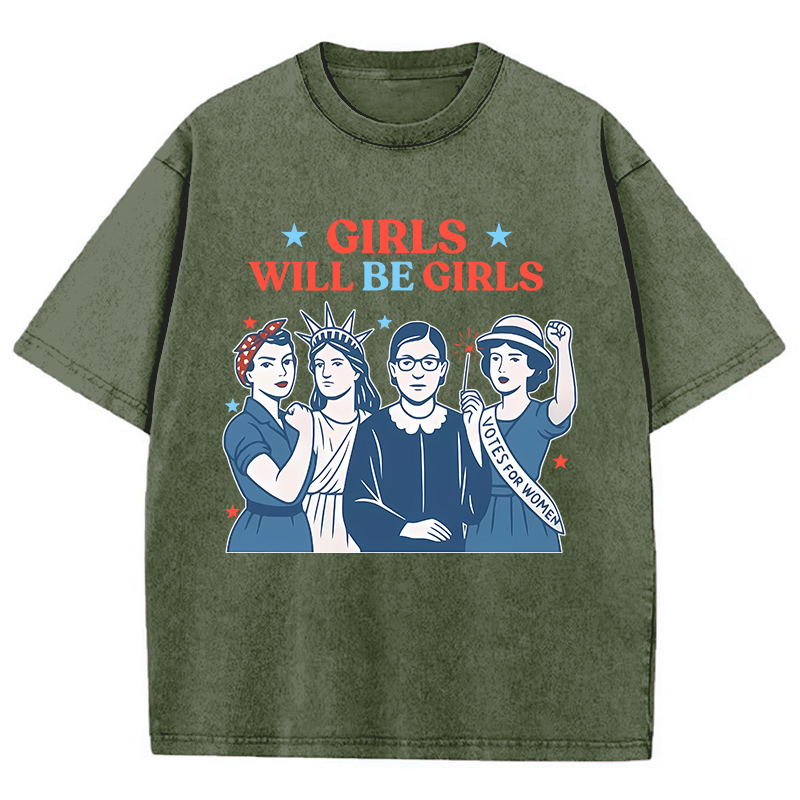 Girls Will Be Girls 4th Of July Teacher Washed T-Shirt