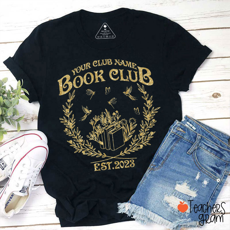 Personalized Your Club Name Book Club Teacher T-Shirt