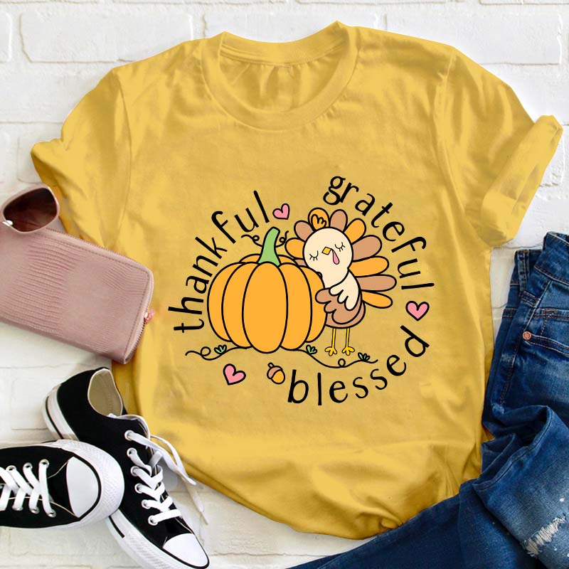 Thankful Grateful Blessed Teacher T-Shirt