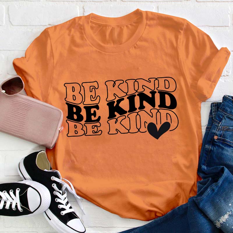 Be Kind Teacher T-Shirt