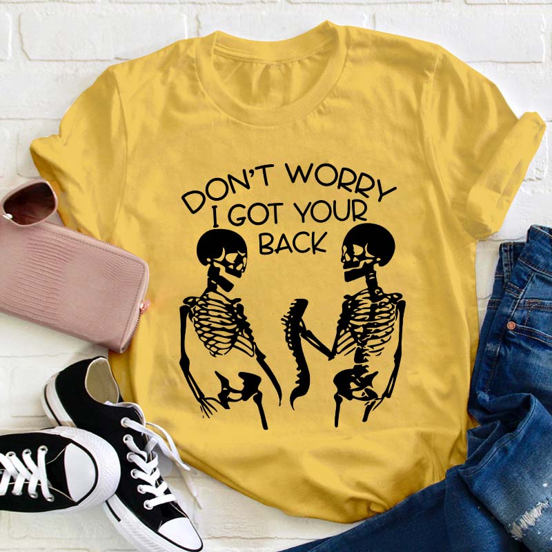 I Got Your Back Teacher T-Shirt