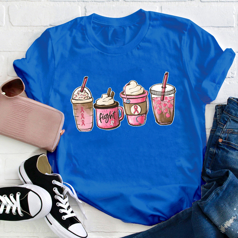 Fight Breast Cancer Coffee Teacher T-Shirt