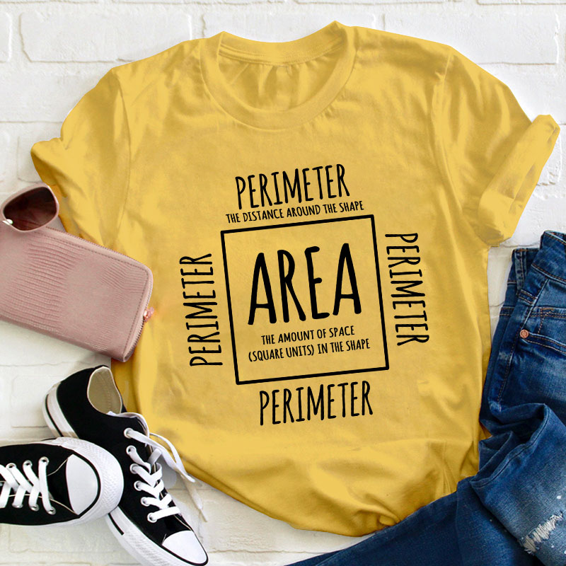 Area Perimeter Teacher T-Shirt