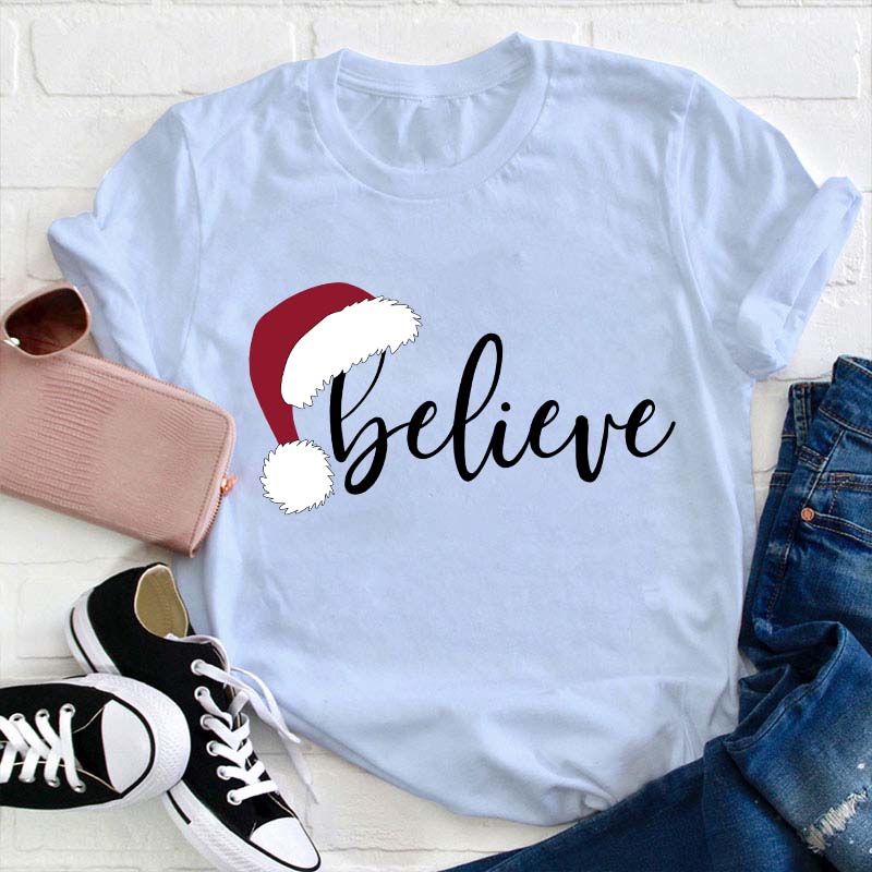 Believe Christmas Teacher T-Shirt