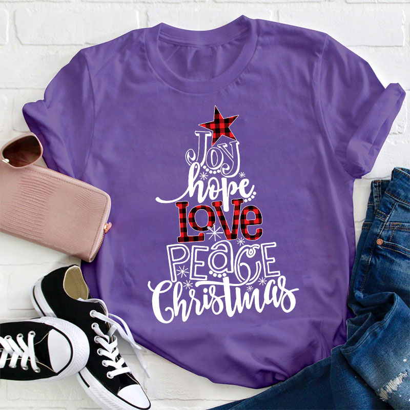 Joy Hope Love Peace Christmas Teacher T-Shirt