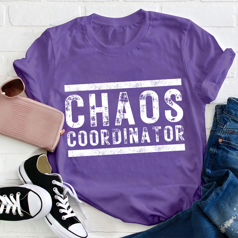 Chaos Coordinator Teacher T-Shirt