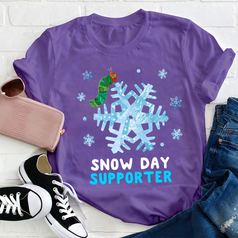 Snow Day Supporter Teacher T-Shirt