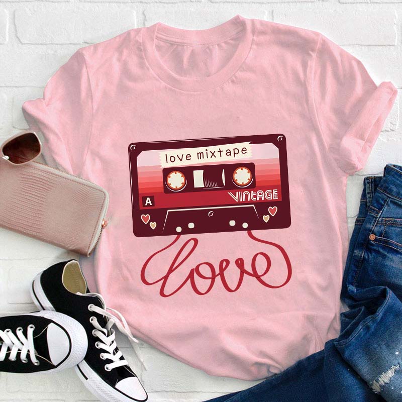 Love Mixtape Teacher T-Shirt Sale-Teachersgram