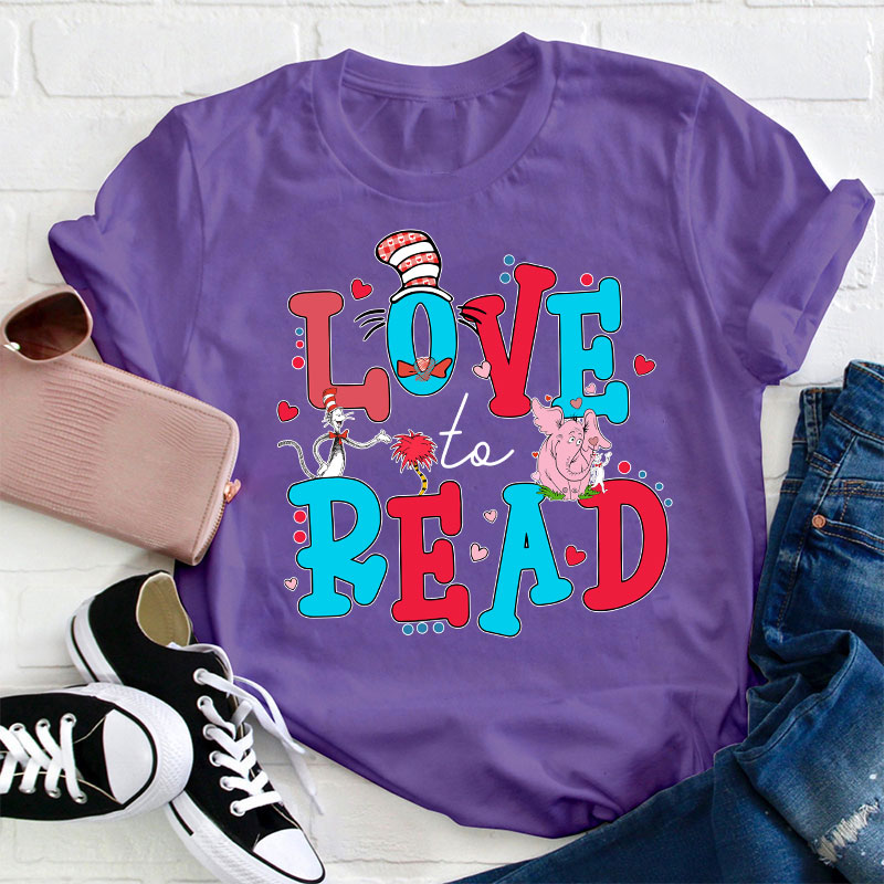 Love To Read Teacher T-Shirt