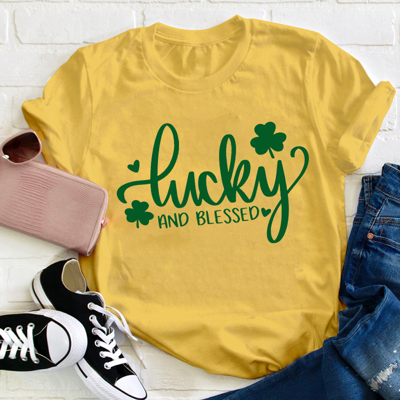 Lucky And Blessed Teacher T-Shirt