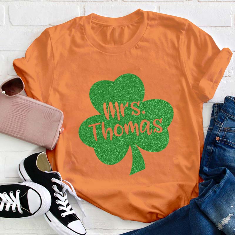 Personalized Name Lucky Shamrock Teacher T-Shirt