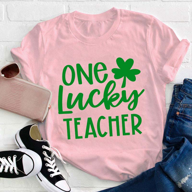 One Lucky Teacher T-Shirt