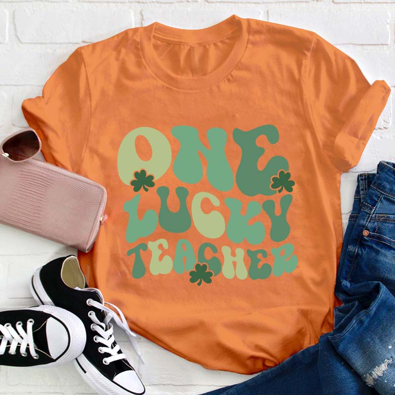 One Lucky Teacher T-Shirt