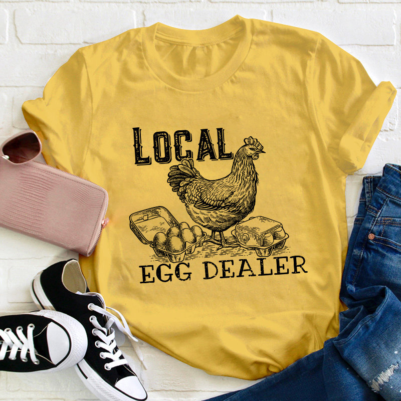 Egg Dealer Teacher T-Shirt