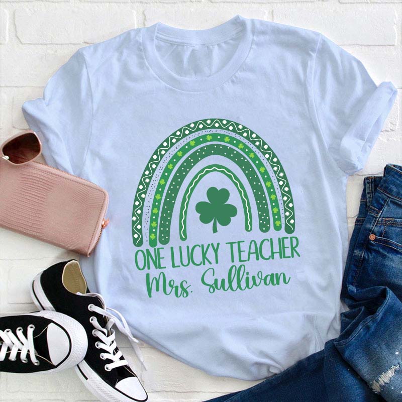 Personalized Rainbow One Lucky Teacher T-Shirt