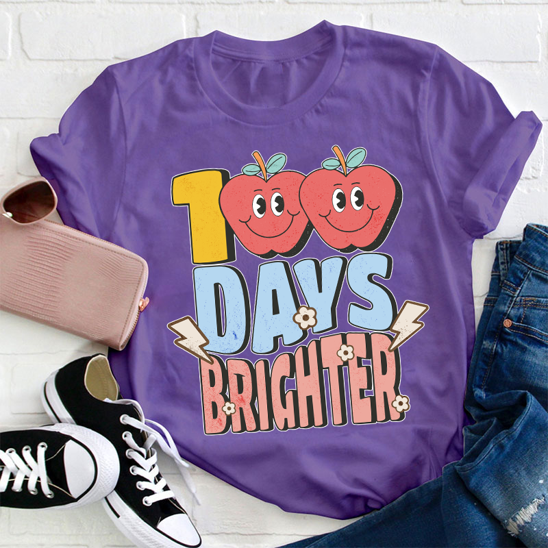 100 Days Brighter Teacher T-Shirt