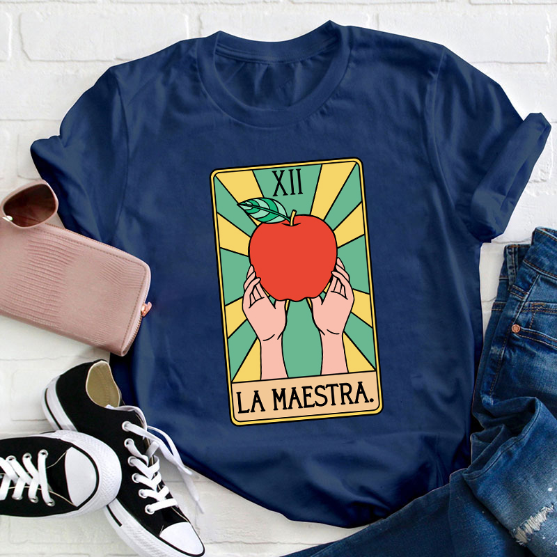Spanish Teacher La Maestra Tarot Card Teacher T-Shirt