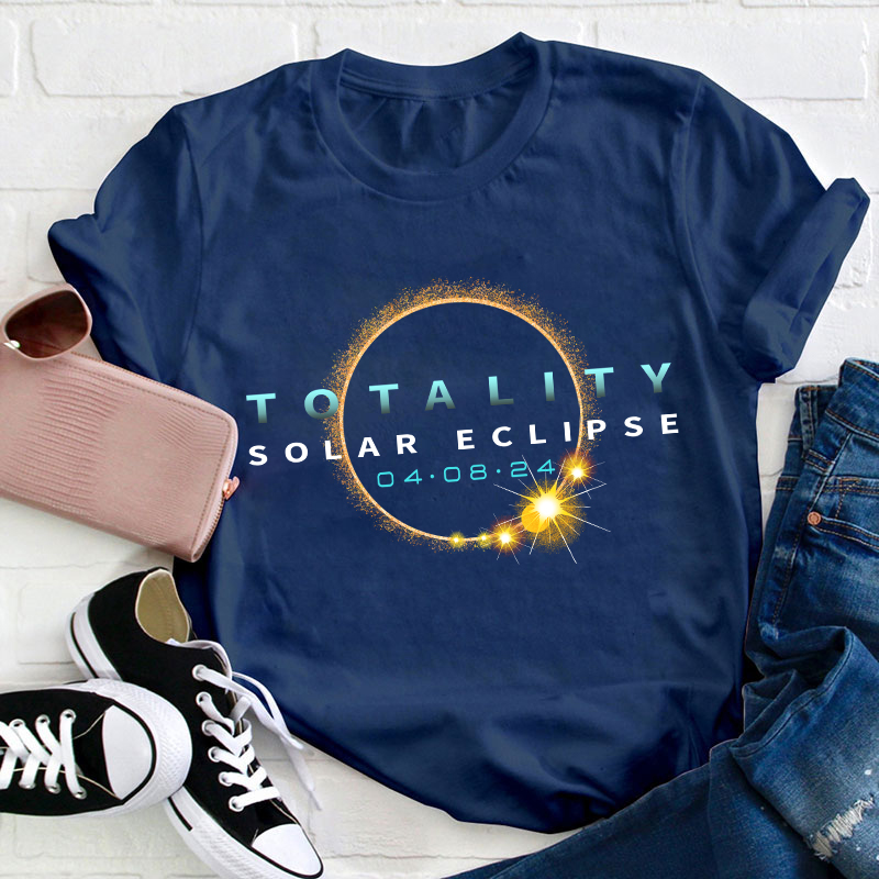 Total Solar Eclipse April 8 Teacher T-Shirt
