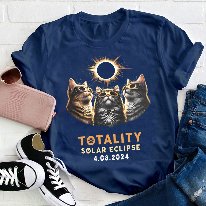 Totality Solar Eclipse First Time In Our Life Teacher T-Shirt