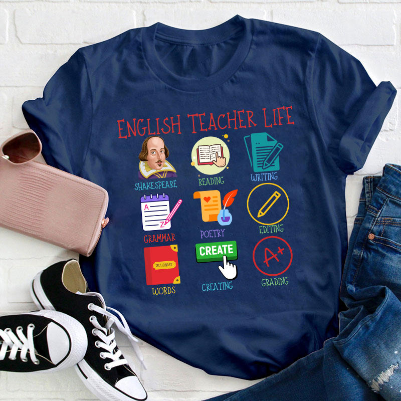 English Teacher Life Teacher T-Shirt