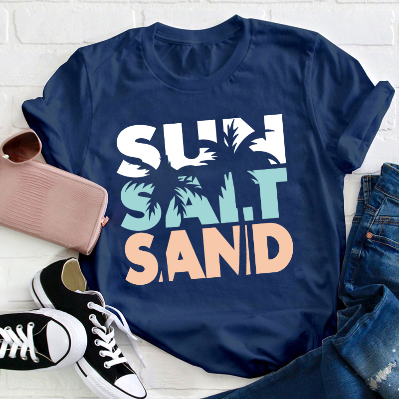 Sun Salt Sand Summer Teacher T-Shirt