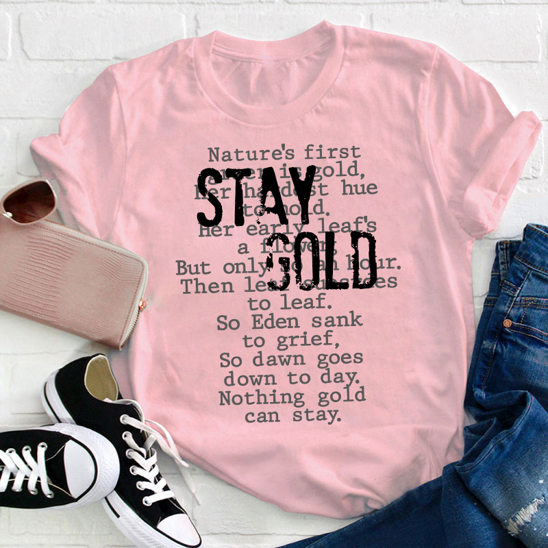 Greasers Stay Gold Teacher T-Shirt