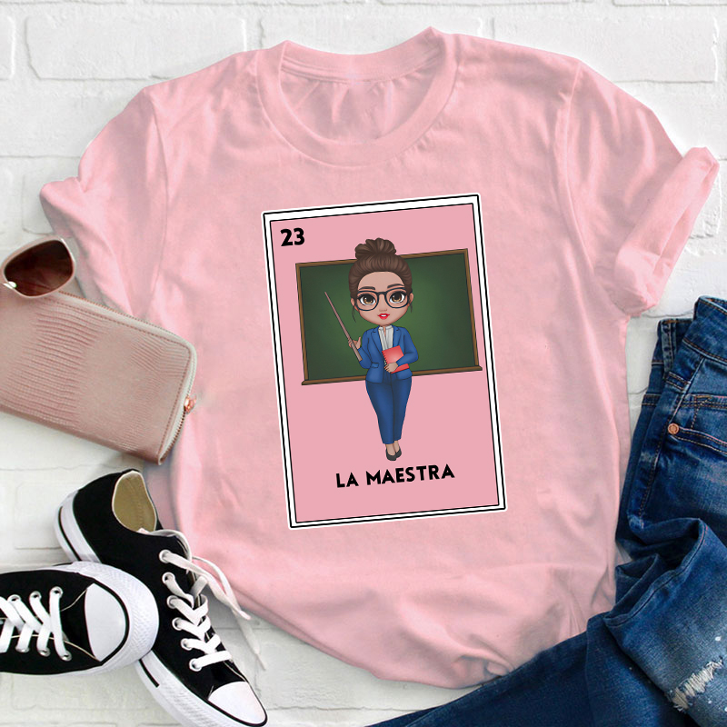 La Maestra Bilingual  Spanish Teacher T-Shirt