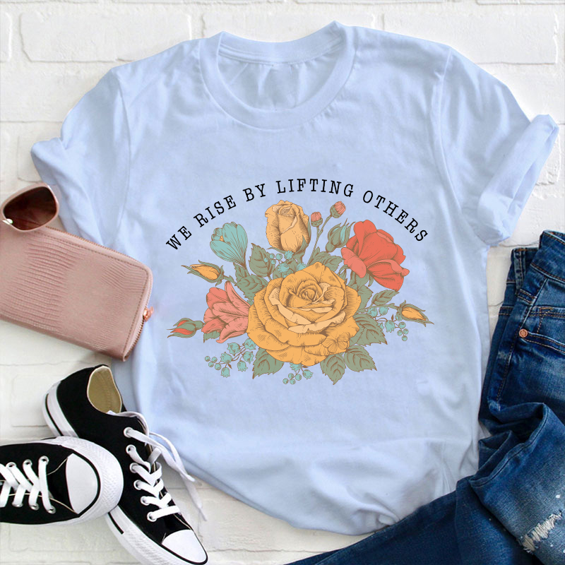 Boho We Rise By Lifting Others  Teacher T-Shirt