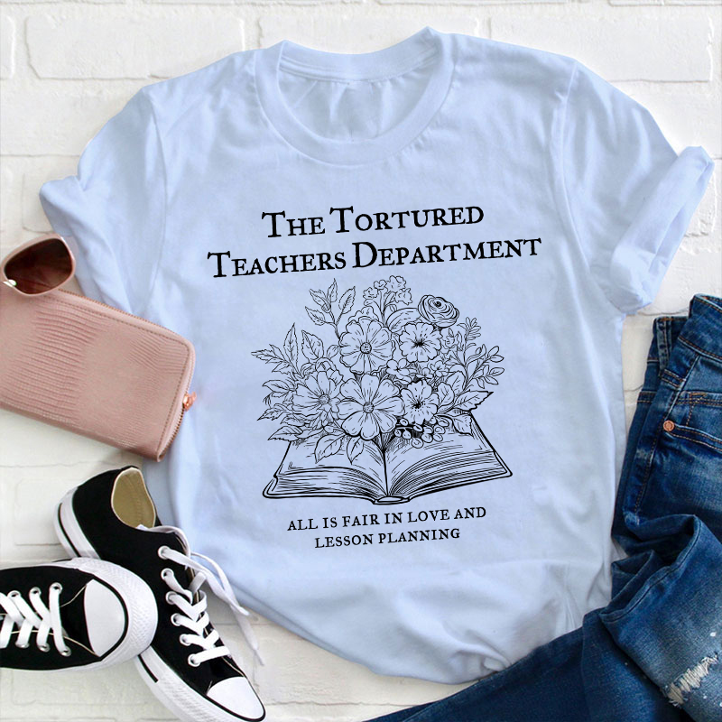 The Tortured Teachers Department Teacher T-Shirt