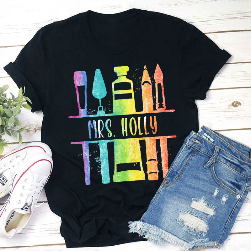 Personalized Color Painting Tools Teacher T-Shirt