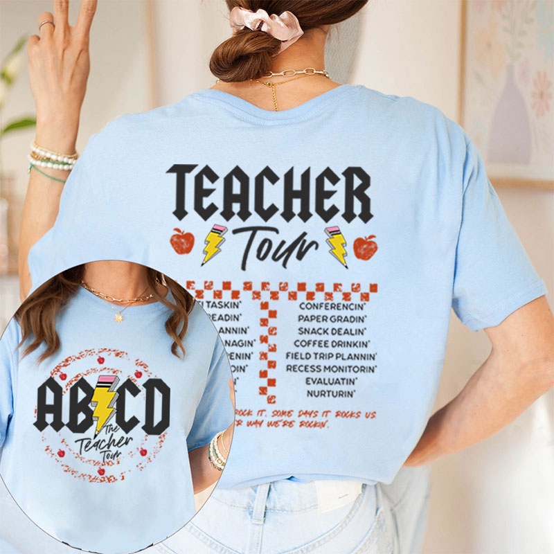 ABCD The Teacher Tour Teacher Two Sided T-Shirt