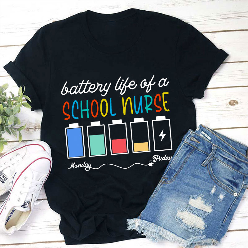 Battery Life Of A School Nurse T-Shirt Sale-Teachersgram
