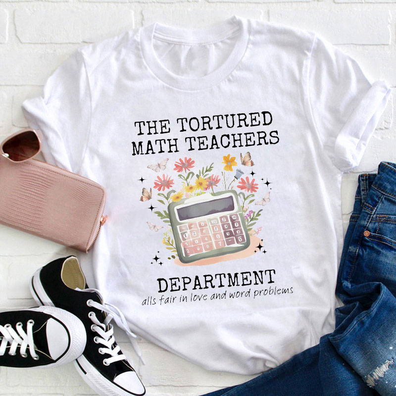 The Tortured Math Teachers Department Teacher T-Shirt Sale-Teachersgram