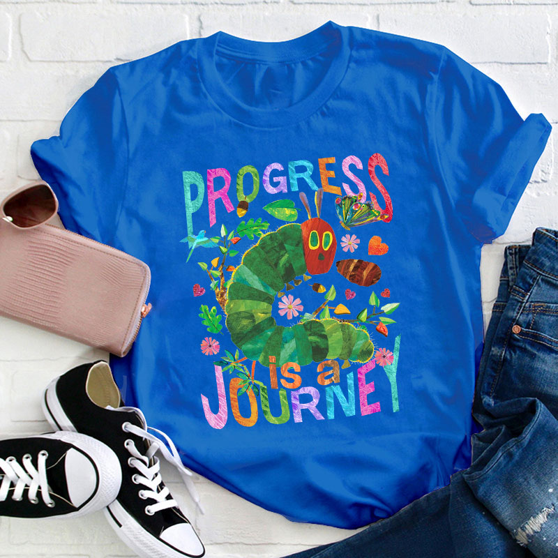 Progress Is A Journey Teacher T-Shirt
