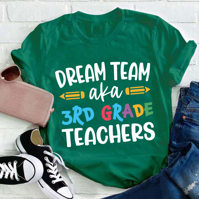 Personalized Dream Team Aka My Class Teacher T-Shirt