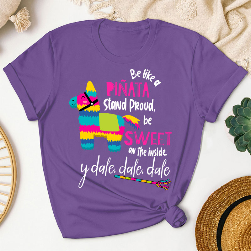 Stand Proud Be Sweet On The Inside And Go Go Go Spanish Teacher T-Shirt