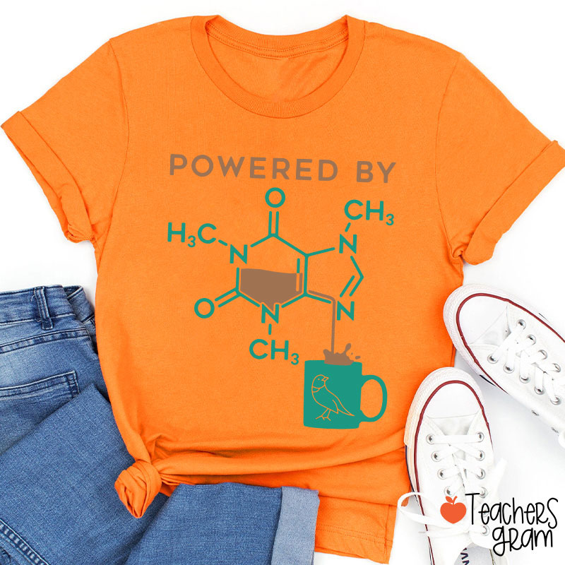 Powered By Caffeine Teacher T-Shirt