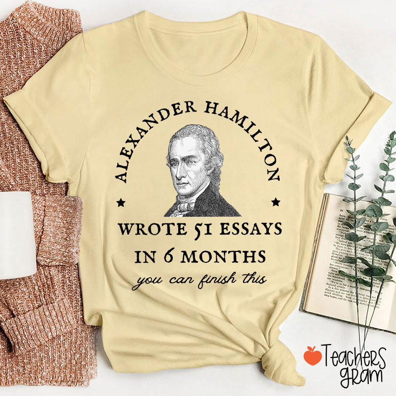 Alexander Hamilton Teacher T-Shirt